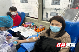 长沙县黄花镇：无偿献血 交出热血澎湃的爱心“答卷”
