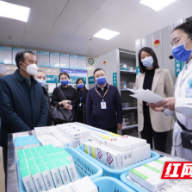 国家医疗保障局检查组赴湖南省直中医医院检查指导工作