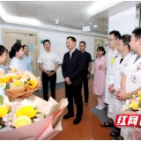 湖南省卫生健康委领导到湖南省肿瘤医院慰问护理工作者