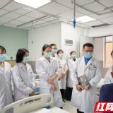 为“家门口的专家团”点赞!长沙卒中患者就医全程专家护航