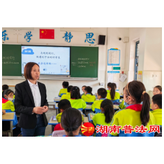 长沙县：司法行政履职尽责，尊崇弘扬宪法之光