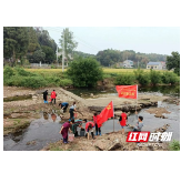 赫山区衡龙桥镇：群众齐参与，乡村更美丽