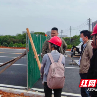 沅江住建局：建章立制推进标后履约检查常态化