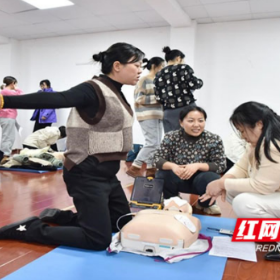 长沙市妇幼保健院举办急救知识与技能普及导师培训班
