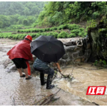 组图 | 湖南各级水利部门迎战暴雨 守护安澜