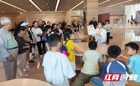 暑期首周迎客6.33万人次 长沙博物馆两大特展成“流量担当”