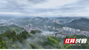 绥宁：雨后的县城宛如仙境令人心旷神怡