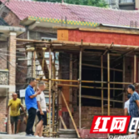 双清区石桥街道：加强危房改建巡查，助力优化营商环境