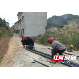清流润万家 真情暖民心——溆浦县城乡水务公司全力推进新殡仪馆及哑塘村供水工程