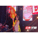 溆浦非遗“故事灯”闪耀央视舞台 龙潭千年技艺亮相《新春喜剧之夜》
