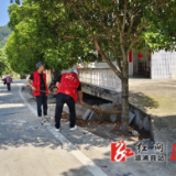大江口镇：共护美好环境  喜迎龙舟赛