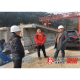 桥思公路建设指挥部：节前桥思公路安全生产大检查