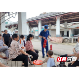 溆浦:消防宣传进乡镇 精准防控筑牢农村安全“防火墙”