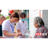 永州冷水滩：“家医”上门 让群众更有医“靠”