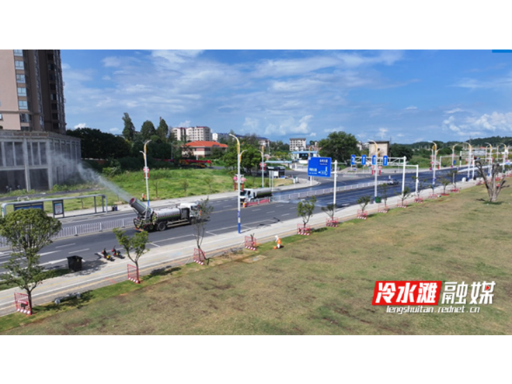 冷水滩：高温“烤”验显担当 汗水“浇”筑城市美