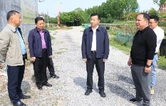 护航平安“五一” 周鹏带队督导检查安全生产和社会稳定工作