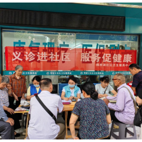 枫桥湖社区卫生服务中心深入琵琶王社区开展家医义诊