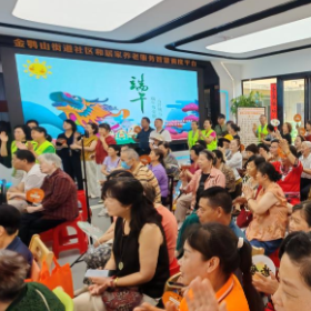 粽香传温情 文艺暖夕阳—— 万家坡社区开展端午敬老主题活动