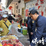 柔性执法化解流动摊贩难题:保靖城管推行“四部曲”执法模式 领导班子一线劝导