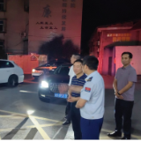 护航“平安雁城”！衡南县卫健系统开展医疗机构消防安全集中夜查行动