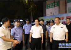 忠诚保平安 护航二十大｜杨理诚督导夏夜治安巡查宣防：守一方稳定 护一方平安